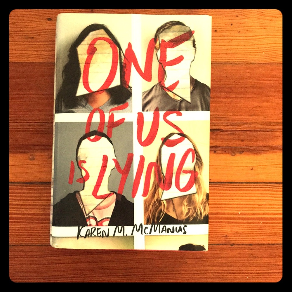 One of us is lying by Karen M. McManus